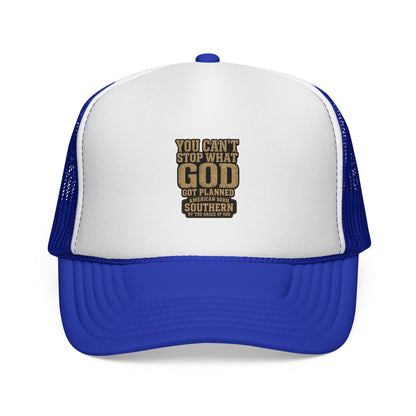 Southern Faith Trucker Cap — "You Can't Stop What God Got Planned" Mesh Hat