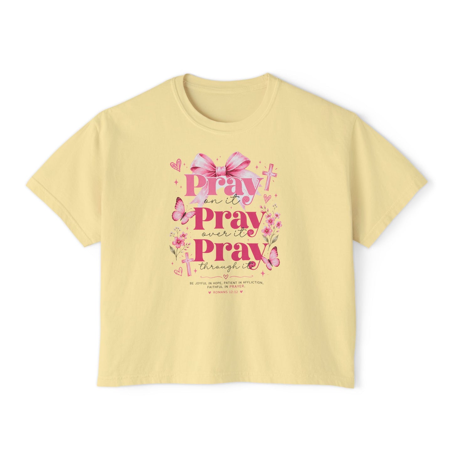 Pray Pray Pray Women's Boxy Tee — Pink Faith Floral Graphic
