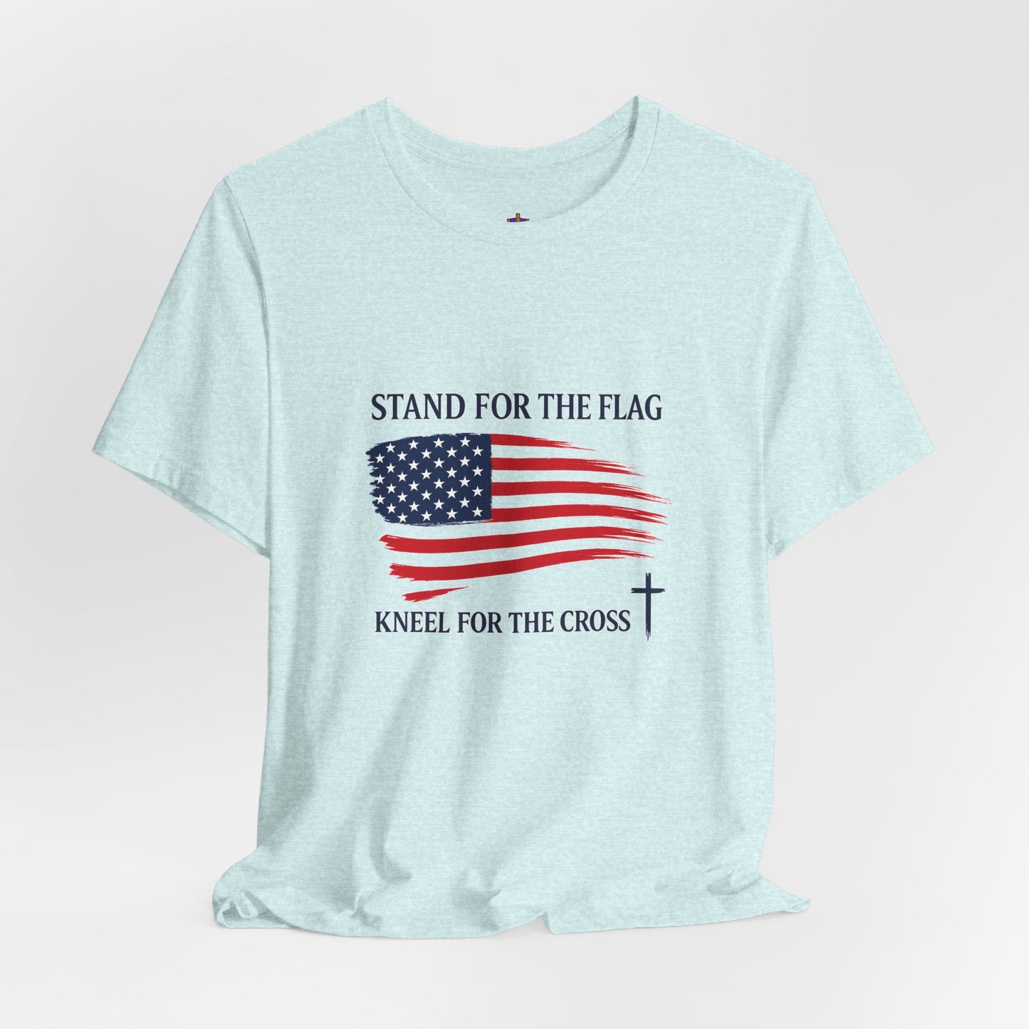 Stand for the Flag, Kneel for the Cross Tee — America 250 Patriotic T‑Shirt