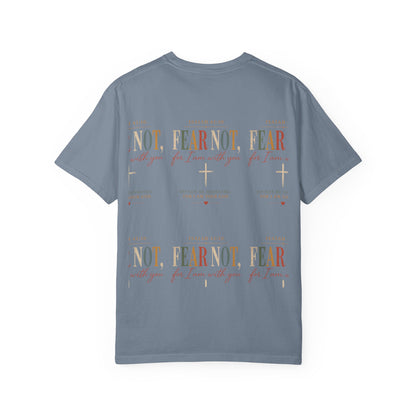 Fear Not For I Am With You Bible Verse T-Shirt