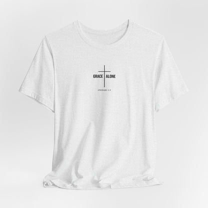 Grace Alone T-Shirt — Ephesians 2:8 Christian Cross Tee