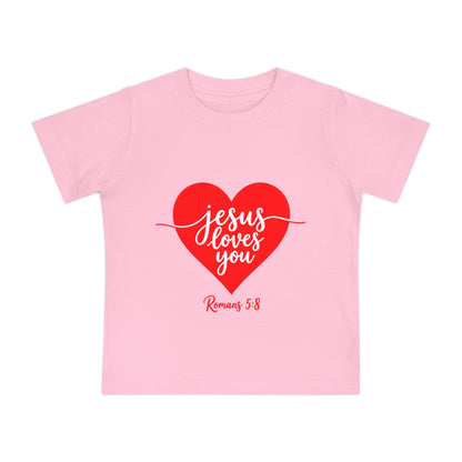 Baby T-Shirt "Jesus Loves You" Heart | Christian Infant Tee, Romans 5:8 Gift