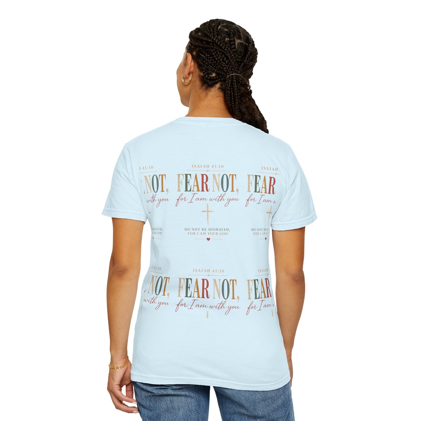 Fear Not For I Am With You Bible Verse T-Shirt