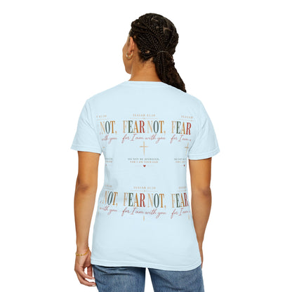 Fear Not For I Am With You Bible Verse T-Shirt