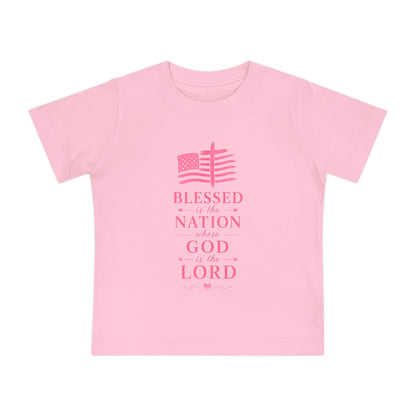 Baby T-Shirt — Pink Christian Faith Design: “Blessed is the Nation” & Heart Alarm “God’s Timing is Perfect”