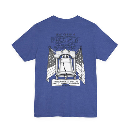 Proclaim Liberty Tee — Liberty Bell & Flags Bible Verse (Leviticus 25:10)
