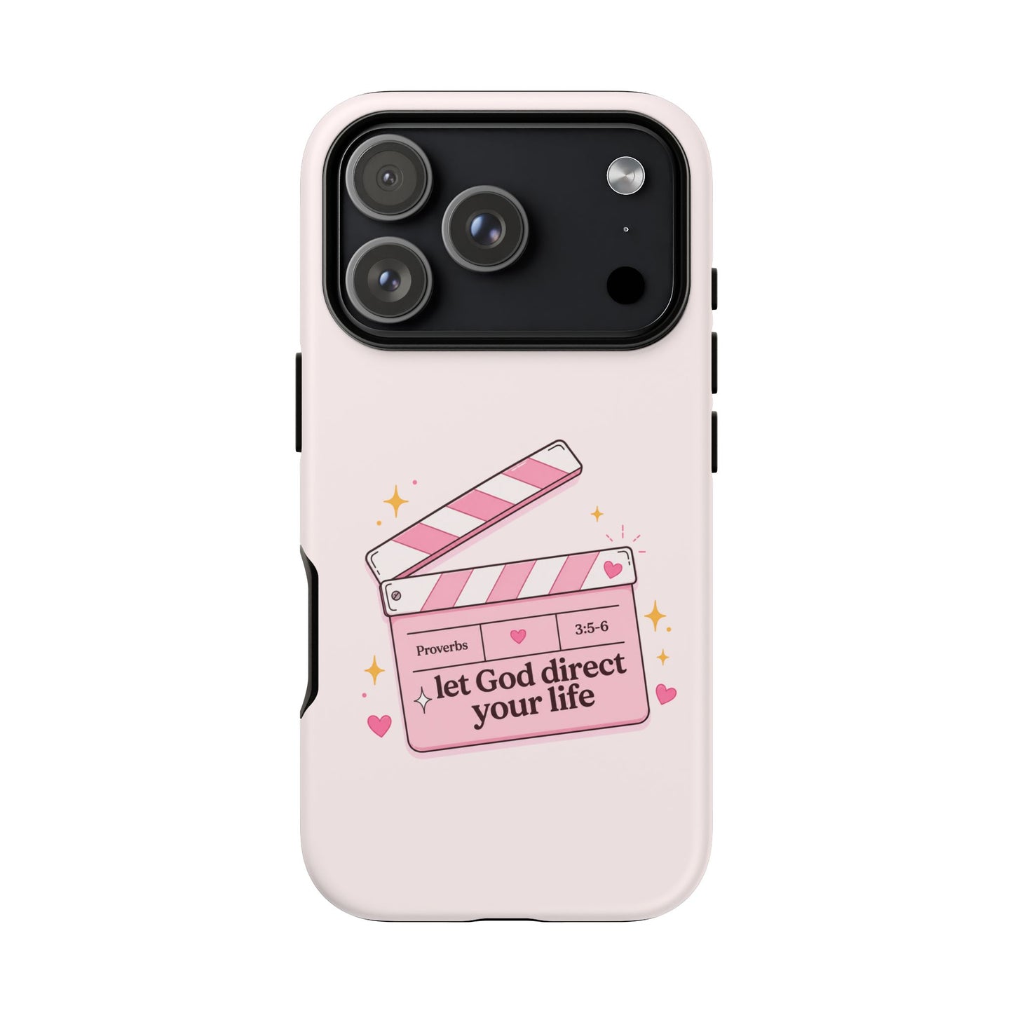 Pink Christian Phone Case — "Let God Direct Your Life" Cute Movie Clapper Design