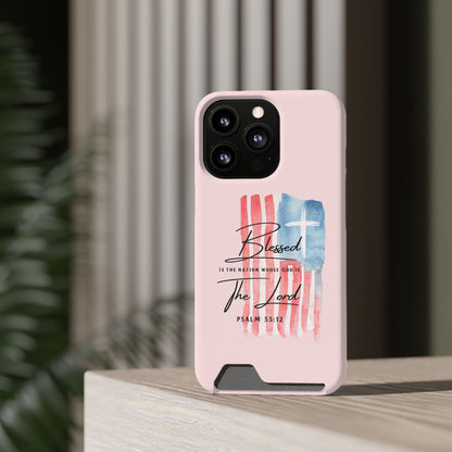 Blessed by the Lord Pink Phone Card Case — Psalm 33:12 Patriotic Christian Phone Case with Card Holder
