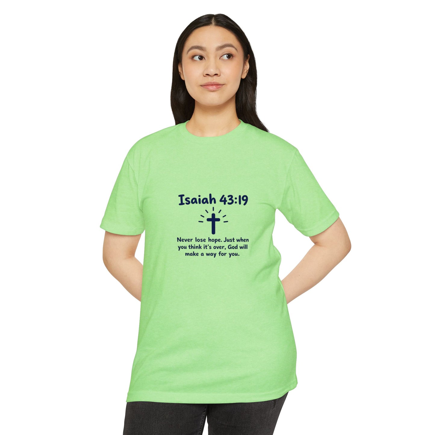 UNISEX TEE Isaiah 43:19 Faith T-Shirt — "Never Lose Hope" Inspirational Christian Tee