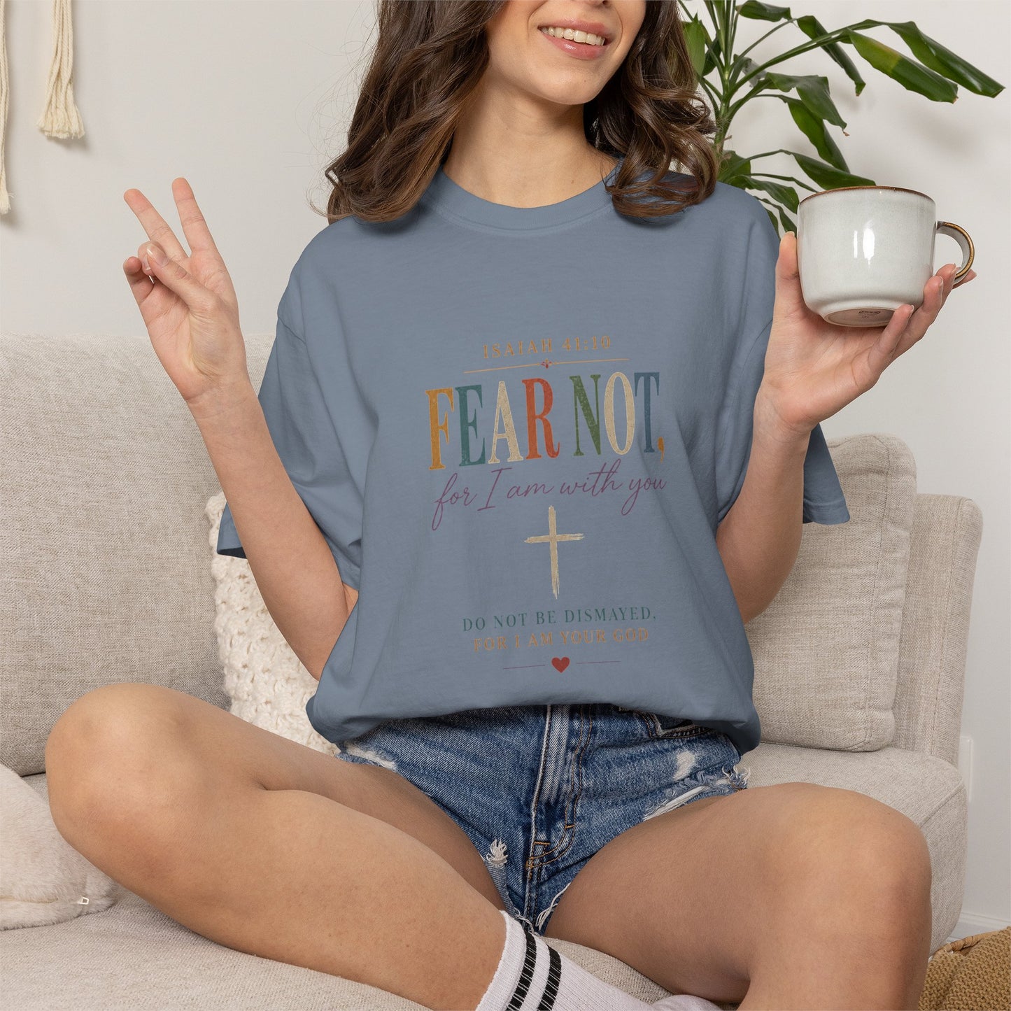Fear Not For I Am With You Bible Verse T-Shirt