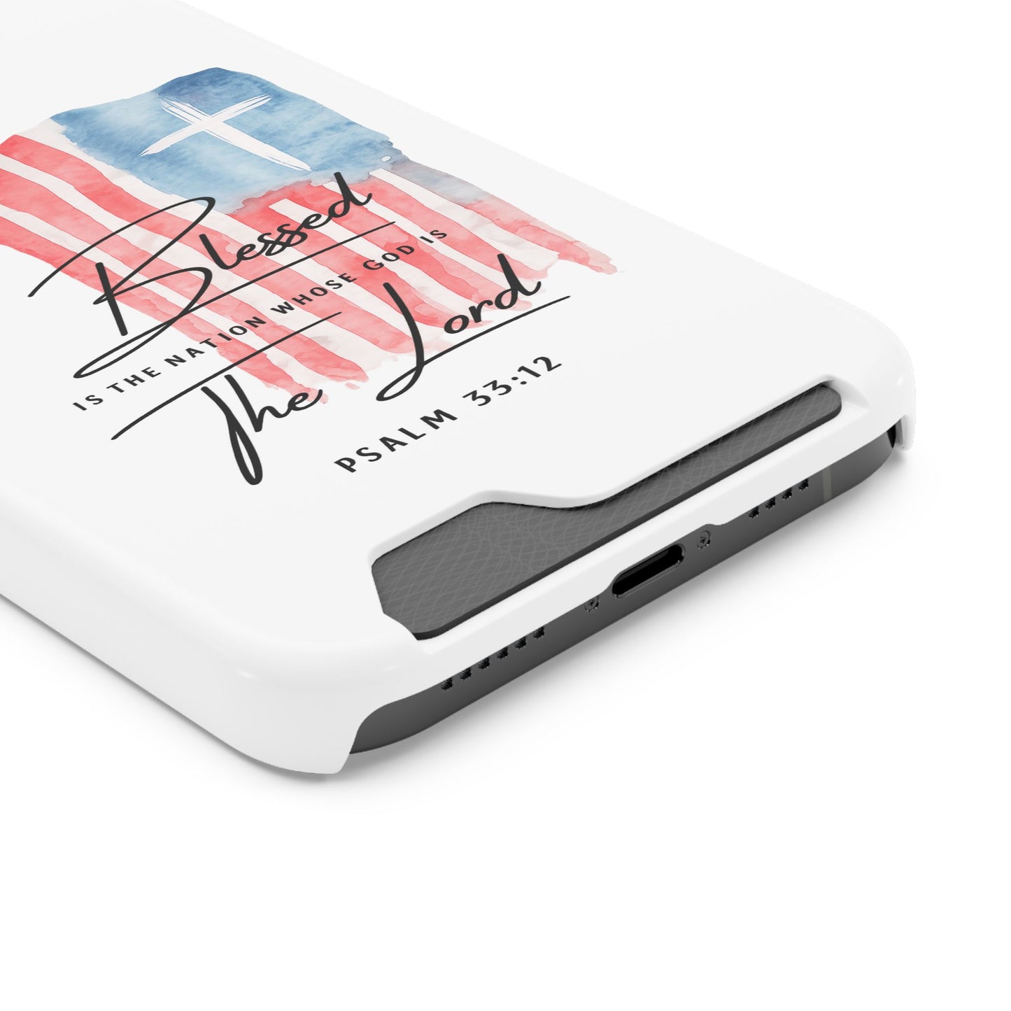 Christian Phone Case with Card Holder — "Blessed The Lord" Psalm 33:12 Patriotic Cross Design