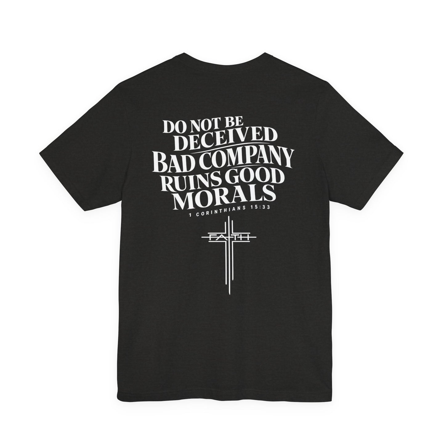 Christian Cross Tee — “Do Not Be Deceived” Inspirational Scripture T‑Shirt