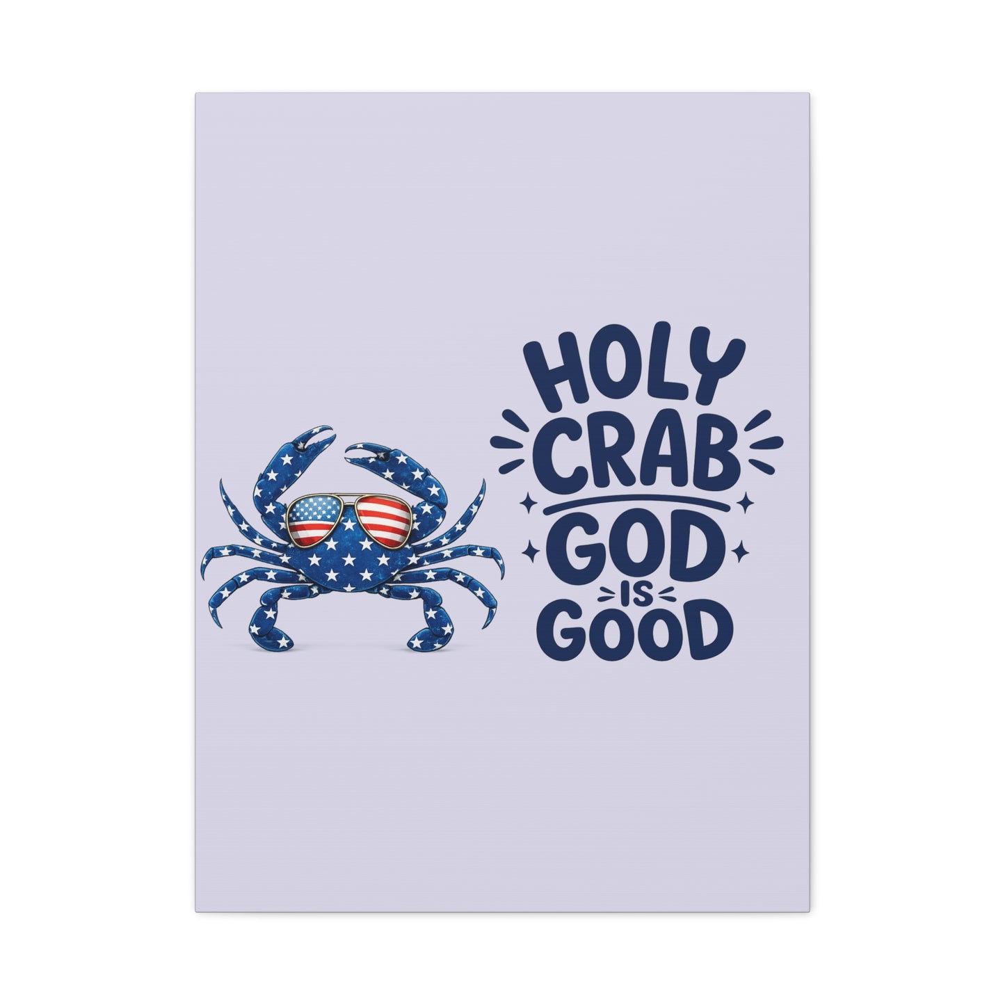 Patriotic Crab Canvas — "Holy Crab God Is Good" Wall Art