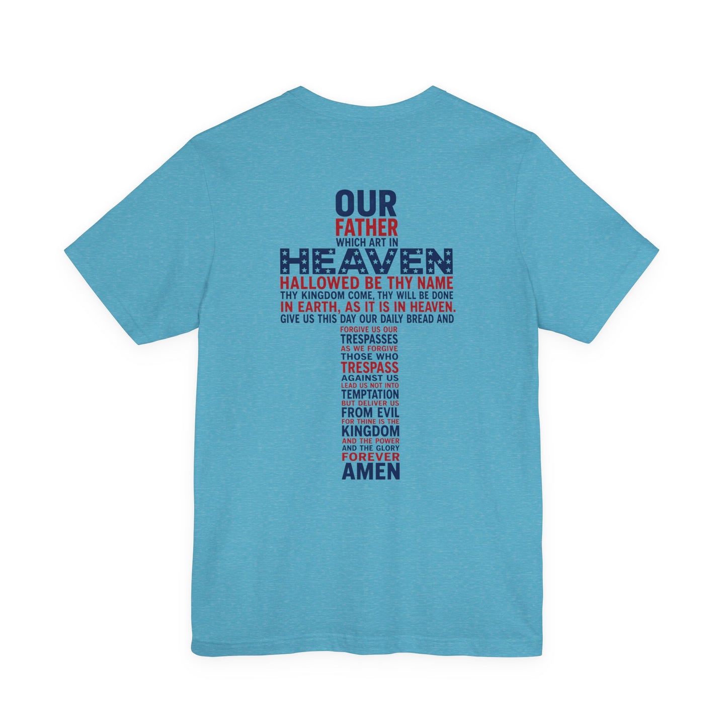'Our Father' Lord's Prayer  Design -double print T shirt