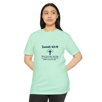 UNISEX TEE Isaiah 43:19 Faith T-Shirt — "Never Lose Hope" Inspirational Christian Tee