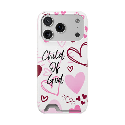 Phone Case — "Child of God" Card Holder Case, Pink Hearts Christian Phone Cover
