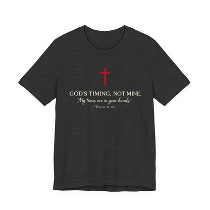 Faith Cross T‑Shirt — "God's Timing, Not Mine" Inspirational Christian Tee