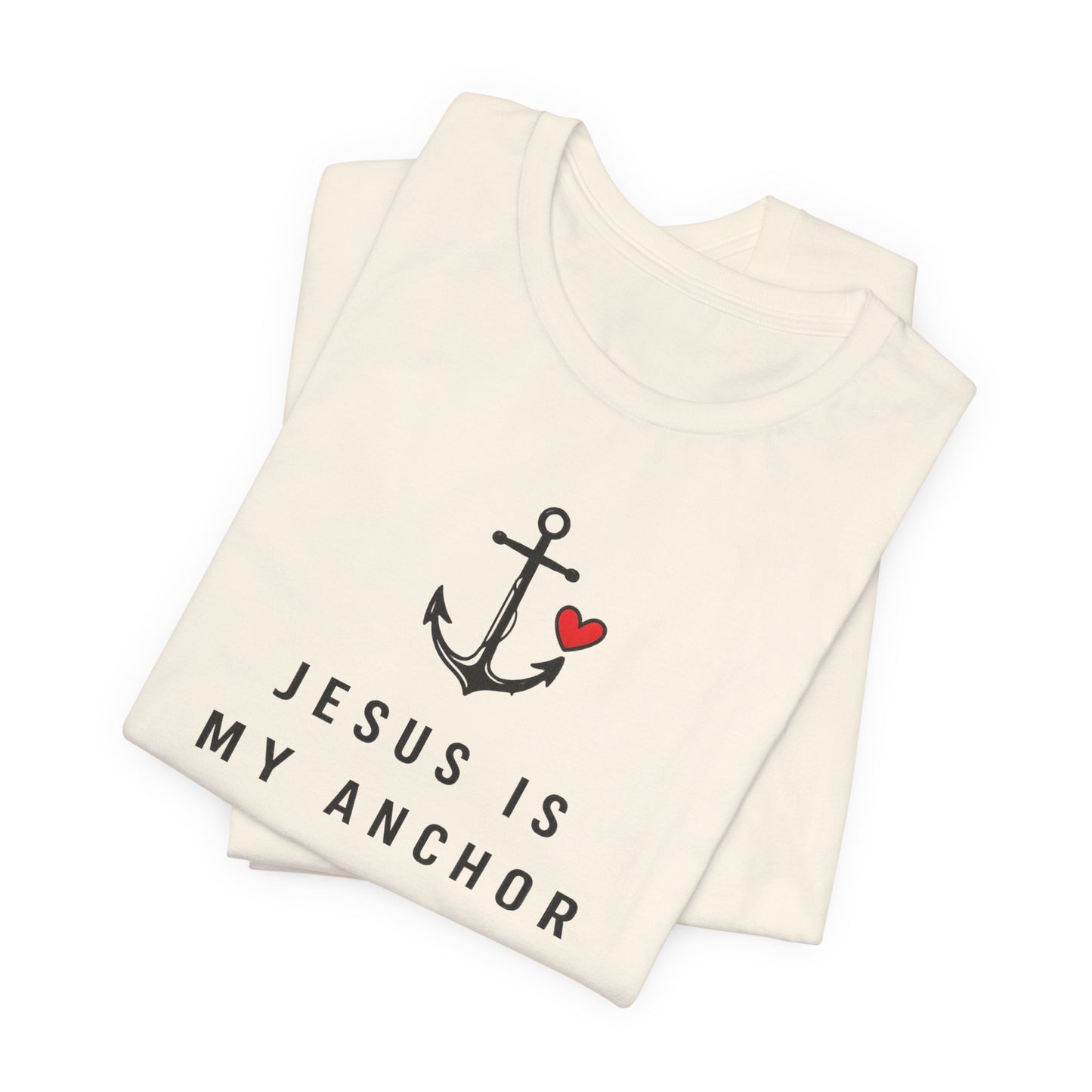 Jesus Is My Anchor T-Shirt — Hebrews 6:19 Faith Tee