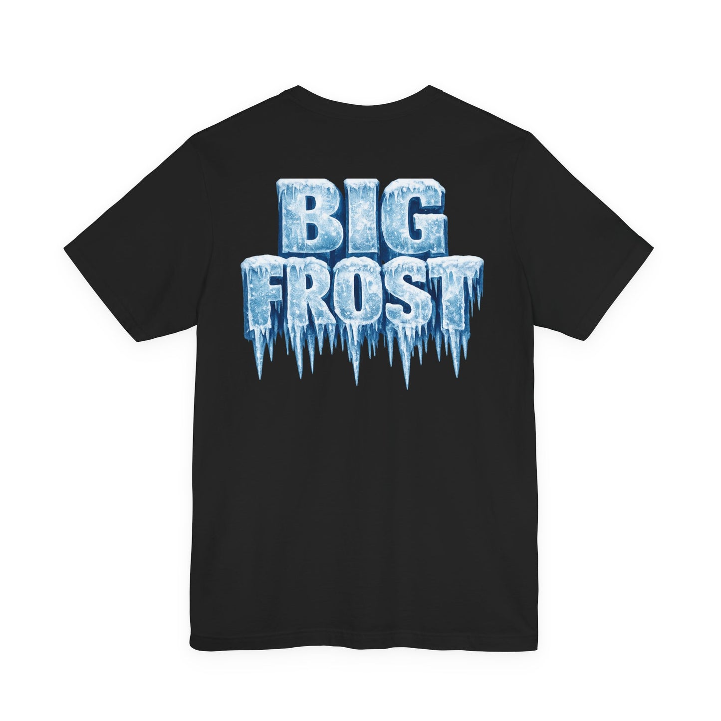BIG FROST— "You Can't Stop What God Got Planned" UNISEX Shirt