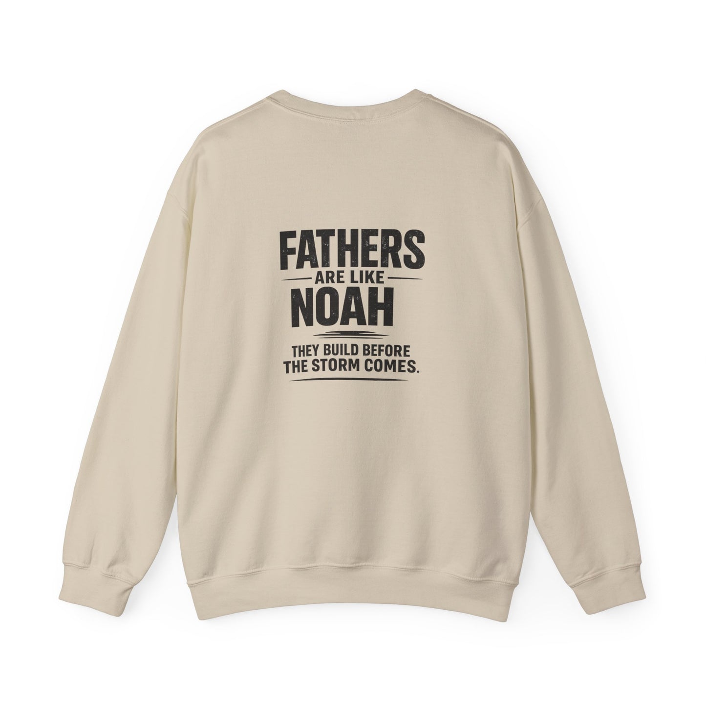 Noah-Inspired Father Sweatshirt – "Fathers Are Like Noah" Christian Crewneck