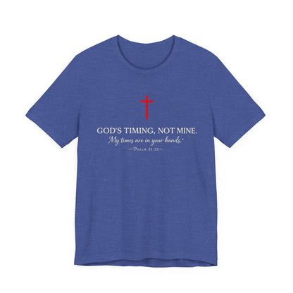 Faith Cross T‑Shirt — "God's Timing, Not Mine" Inspirational Christian Tee