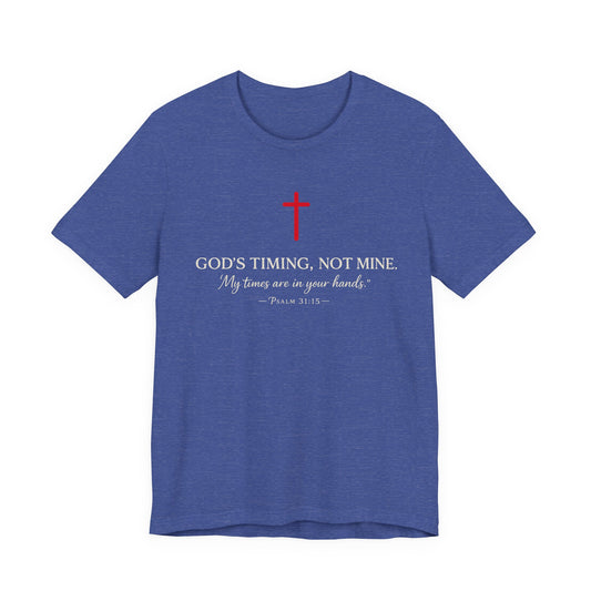 Faith Cross T‑Shirt — "God's Timing, Not Mine" Inspirational Christian Tee
