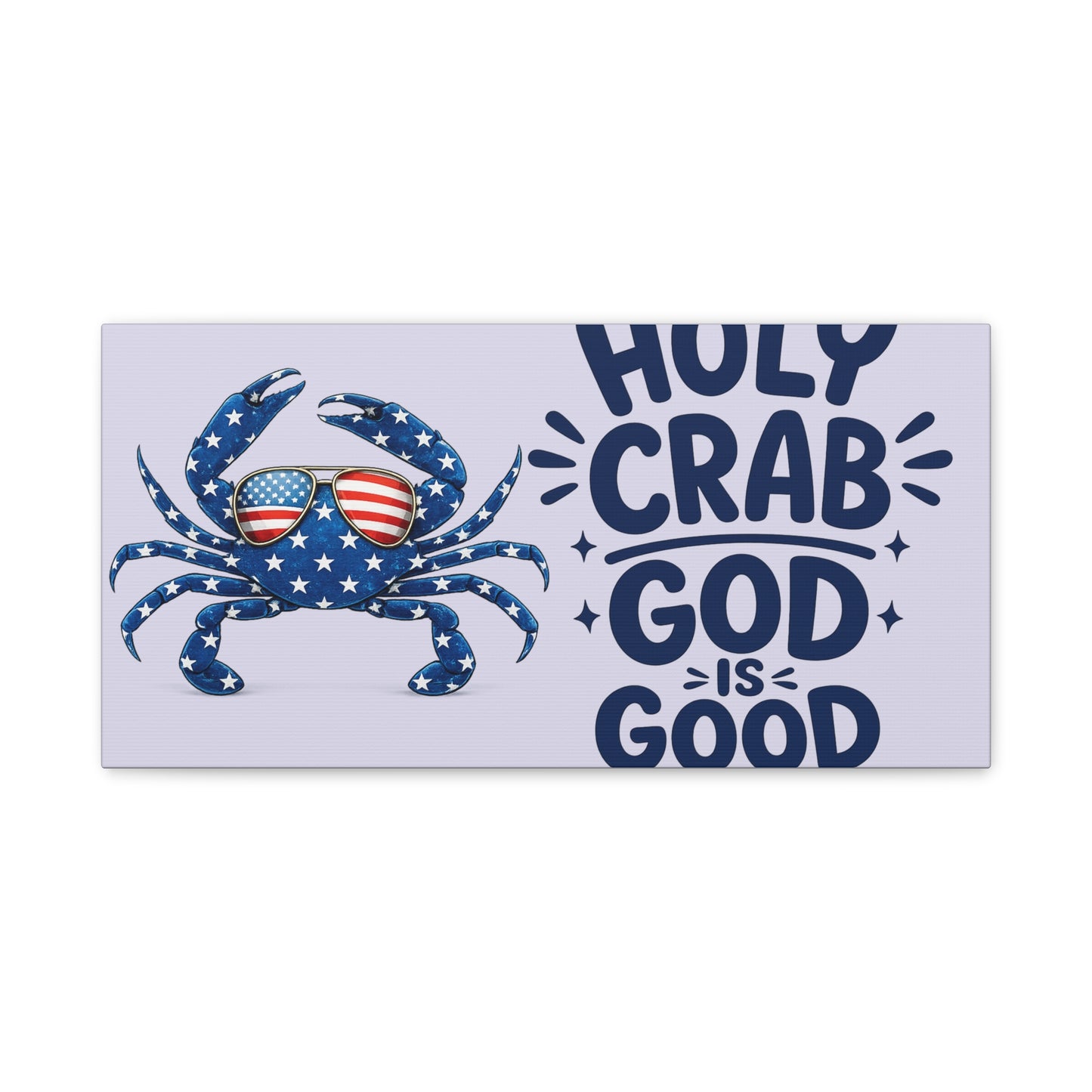 Patriotic Crab Canvas — "Holy Crab God Is Good" Wall Art