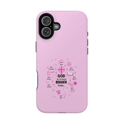 Pink Faith Phone Case — "God Is So Much Bigger Than..." Magnetic Impact-Resistant Case