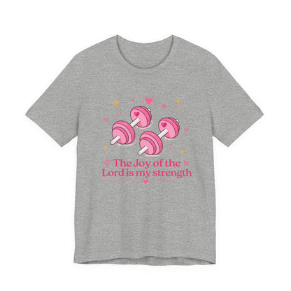 Christian Fitness T-Shirt — “The Joy of the Lord is My Strength” Pink Dumbbells Tee