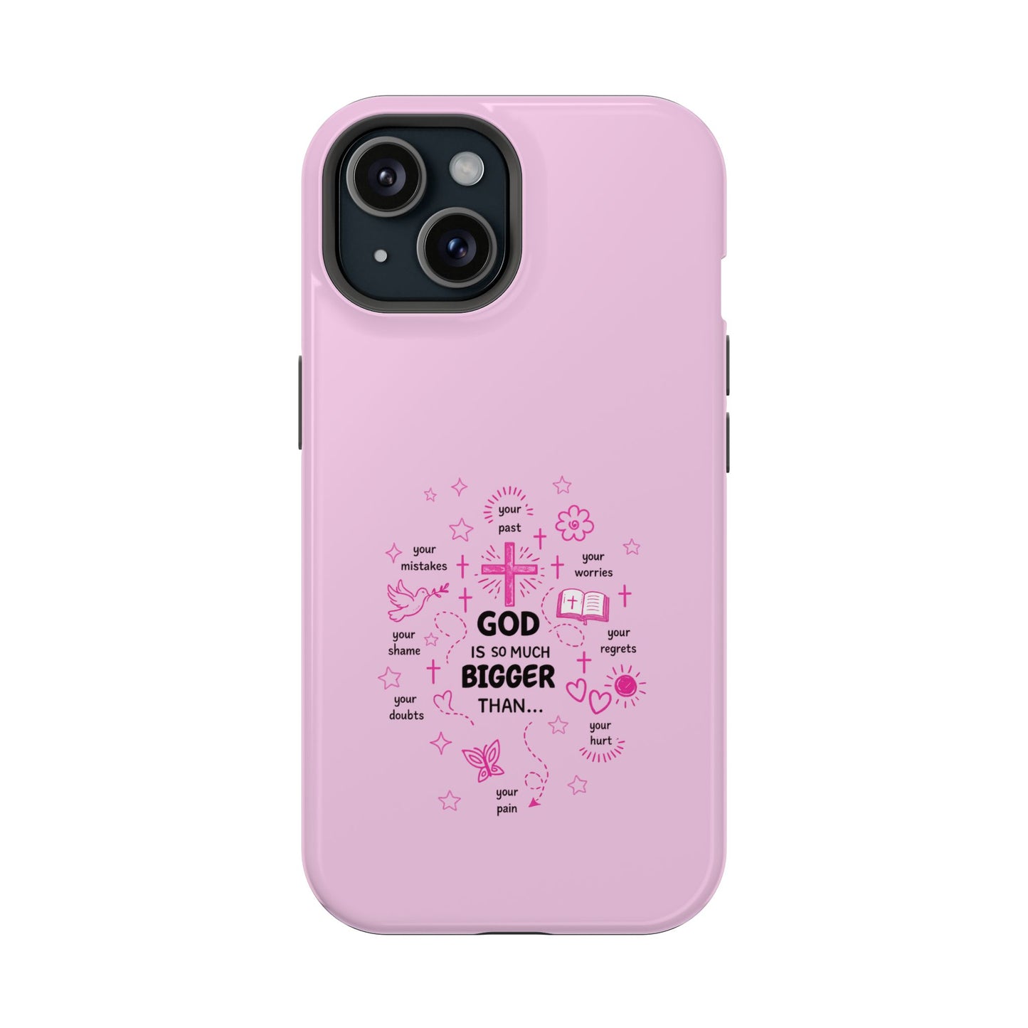 Pink Faith Phone Case — "God Is So Much Bigger Than..." Magnetic Impact-Resistant Case