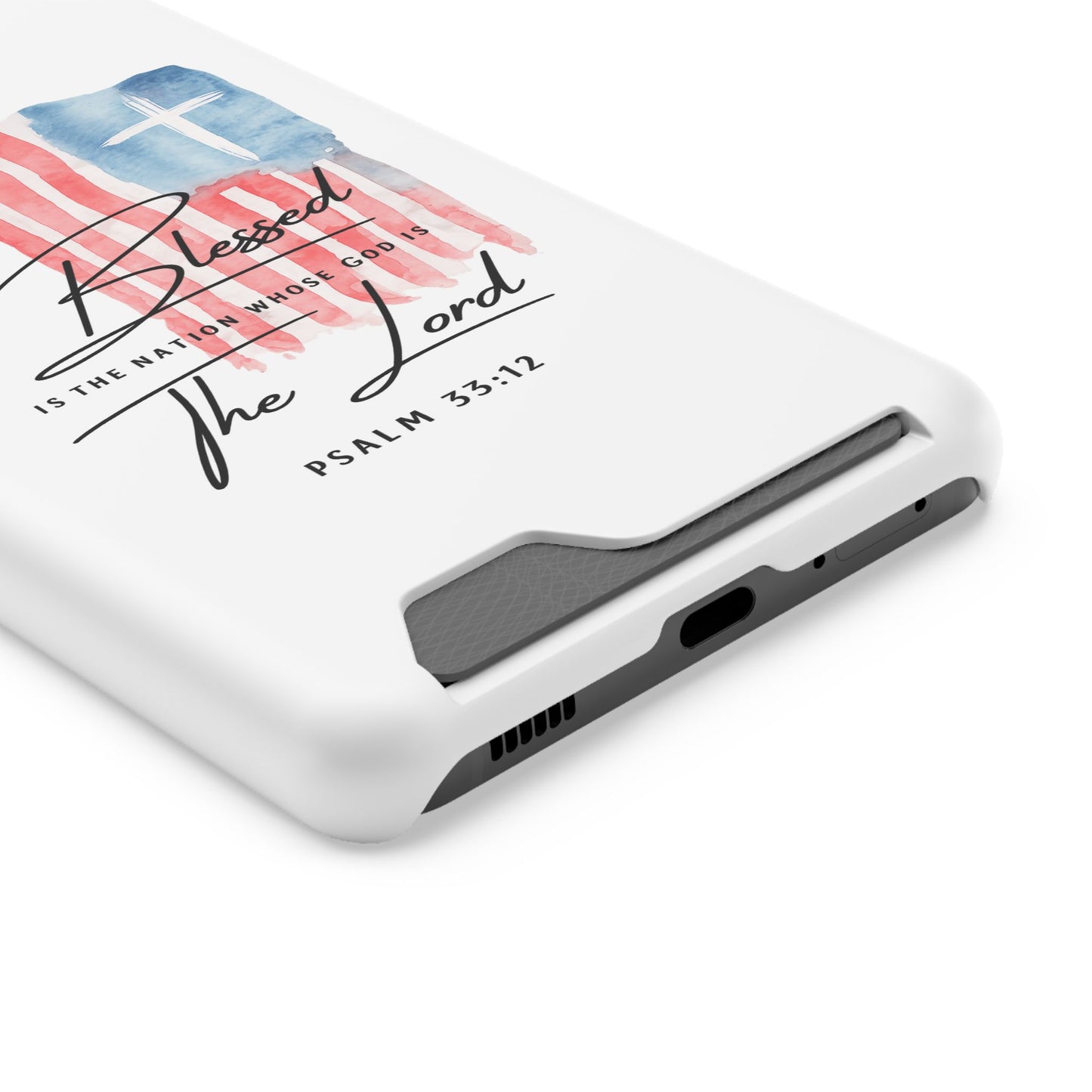 Christian Flag Phone Case with Card Holder — "Blessed is the Nation...The Lord" Psalm 33:12