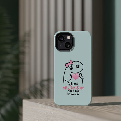 Christian Cute Heart Phone Case — "I Know Jesus Loves Me So Much" Magnetic Impact-Resistant Case