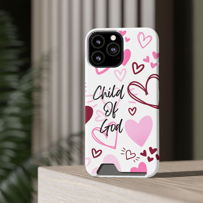 Phone Case — "Child of God" Card Holder Case, Pink Hearts Christian Phone Cover