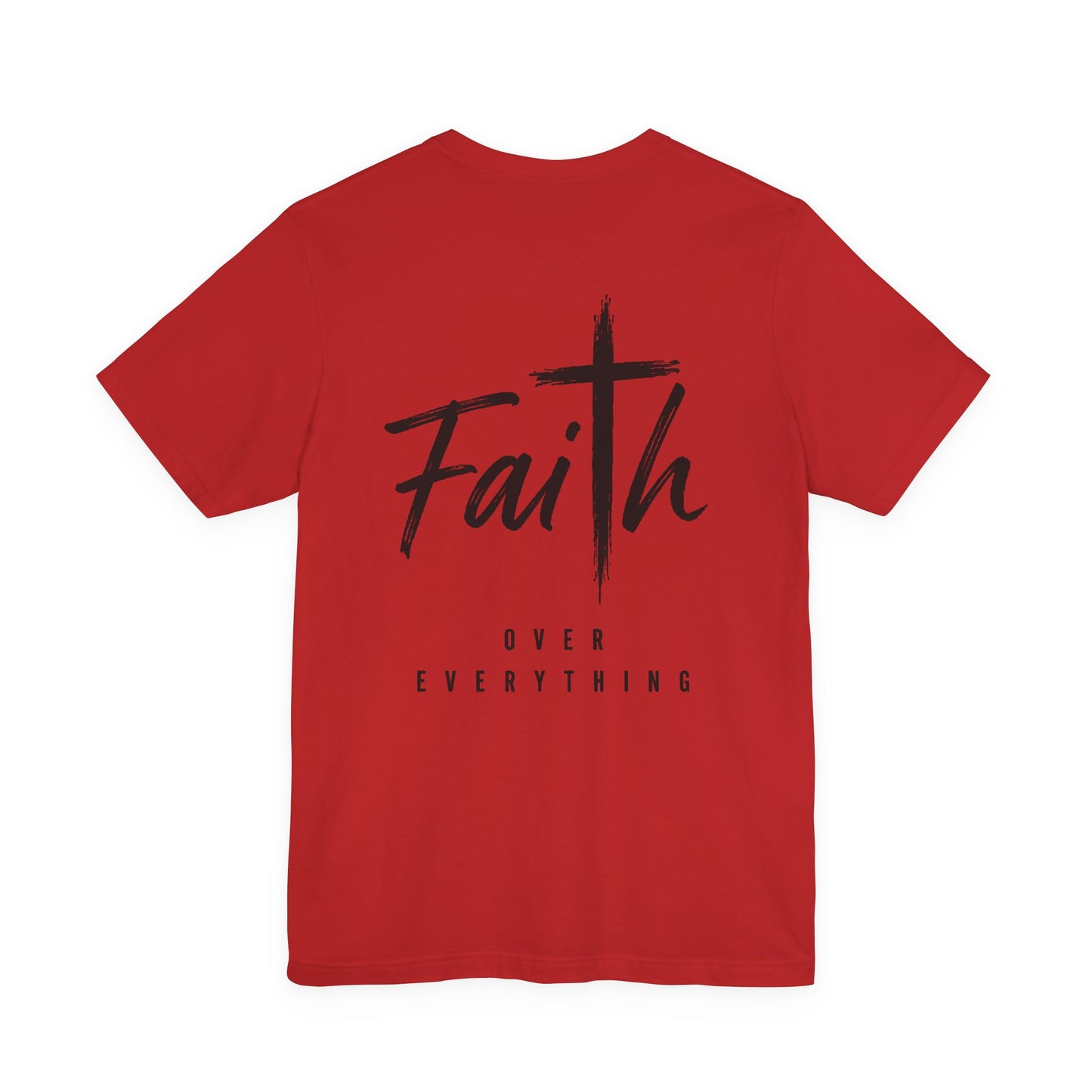 Faith Over Everything Christian Tee — "Jesus" Cross Design, John 14:6 Inspirational Shirt