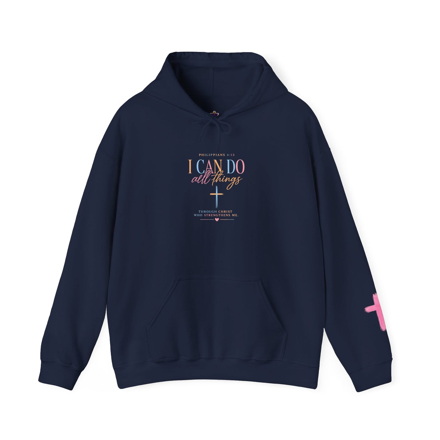 I Can Do All Things Christian Hoodie — Inspirational Faith Pullover