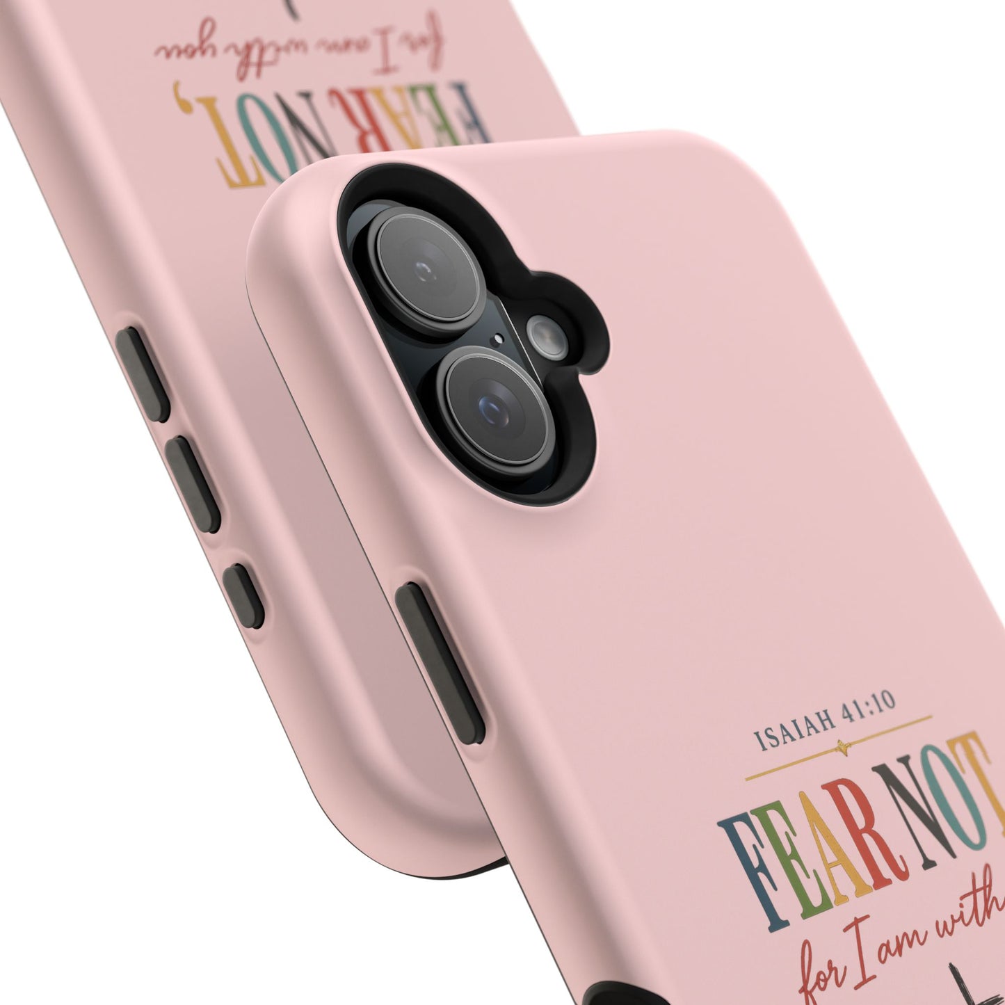Fear Not Isaiah 41:10 Pink Magnetic Impact Phone Case