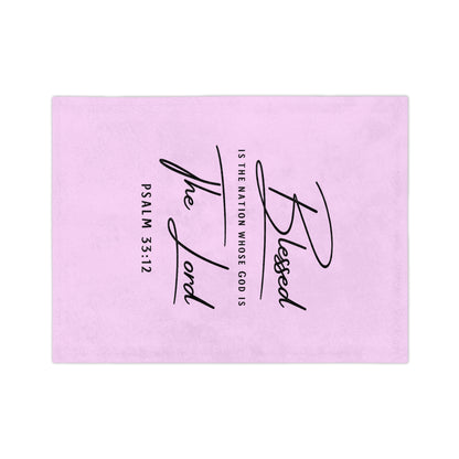 Blessed Psalm 33:12 Velveteen Blanket — Soft Christian Throw