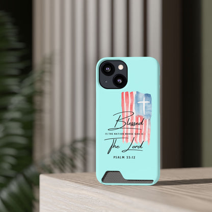 Blessed The Lord Phone Case with Card Holder — Psalm 33:12 Christian Wallet Case