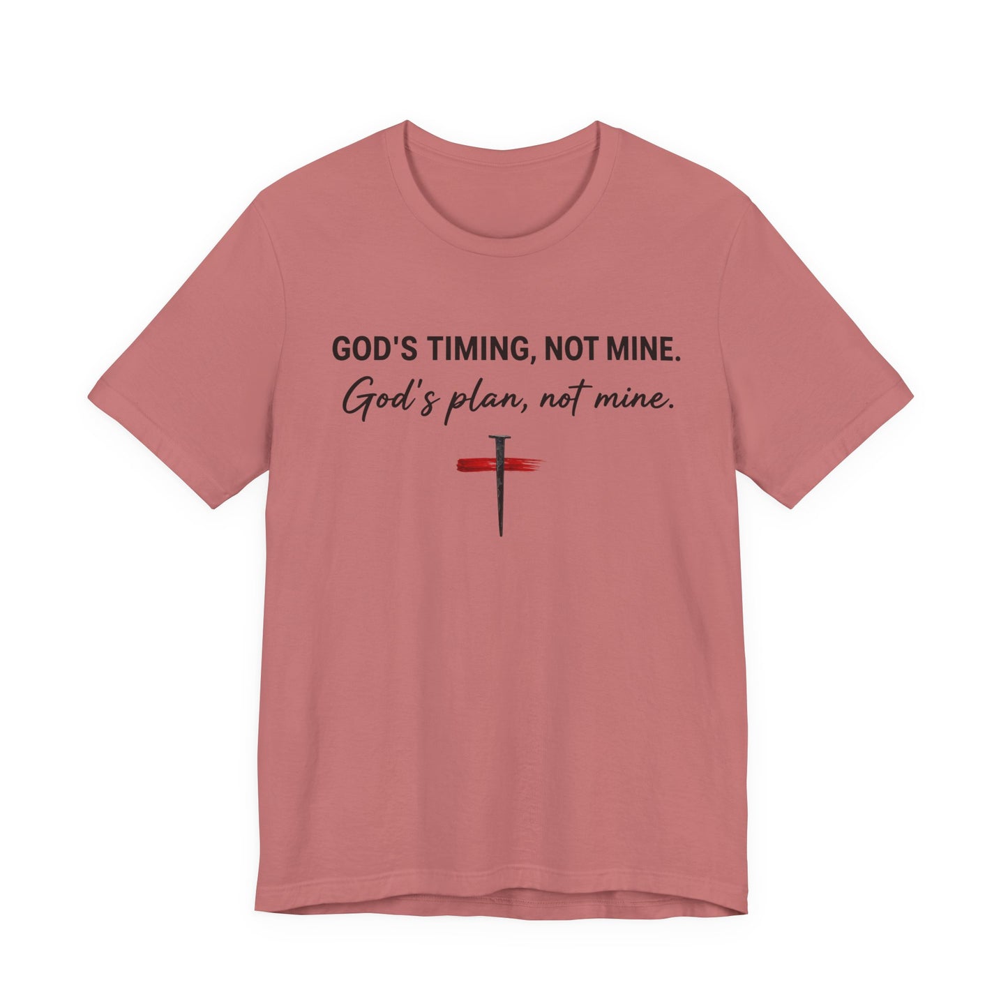 God's Timing, Not Mine Tee — Christian Faith Cross T-Shirt