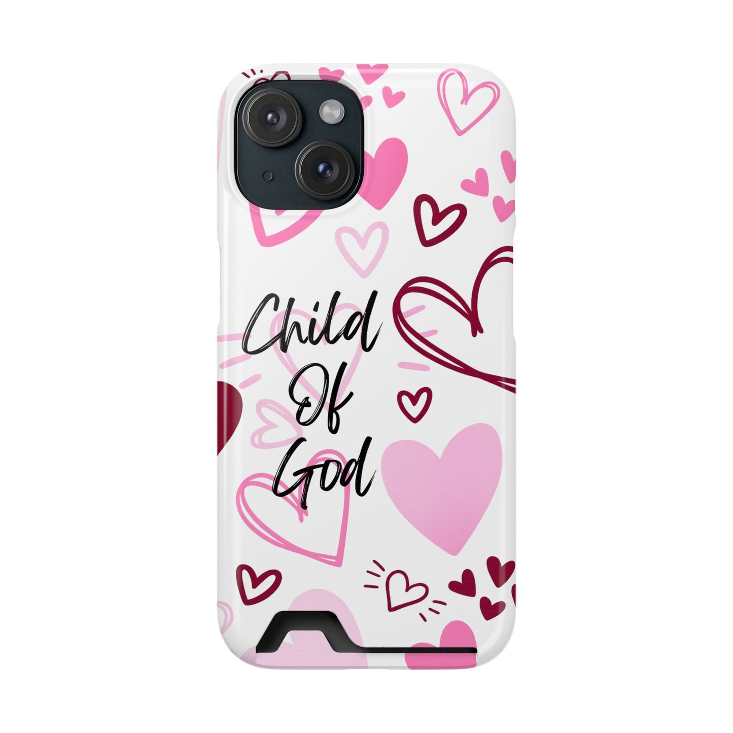 Phone Case — "Child of God" Card Holder Case, Pink Hearts Christian Phone Cover