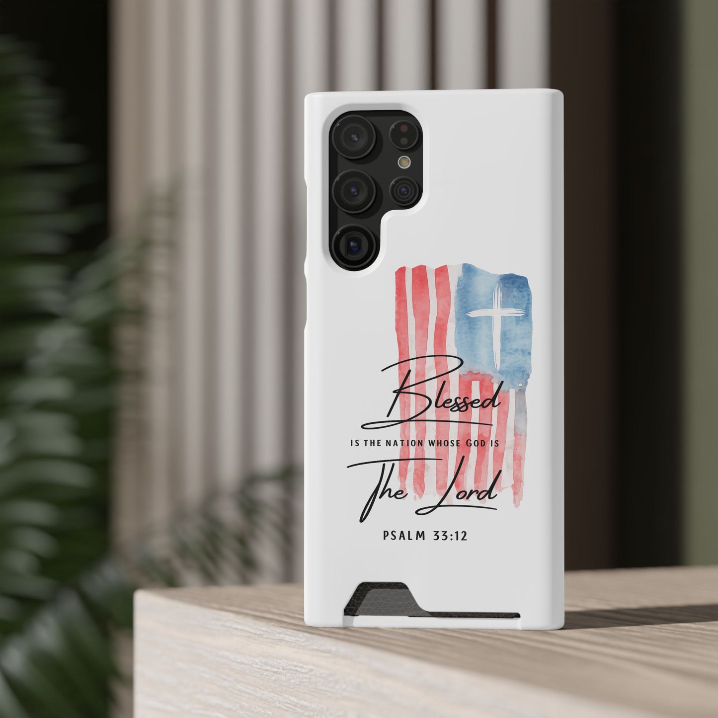 Christian Phone Case with Card Holder — "Blessed The Lord" Psalm 33:12 Patriotic Cross Design