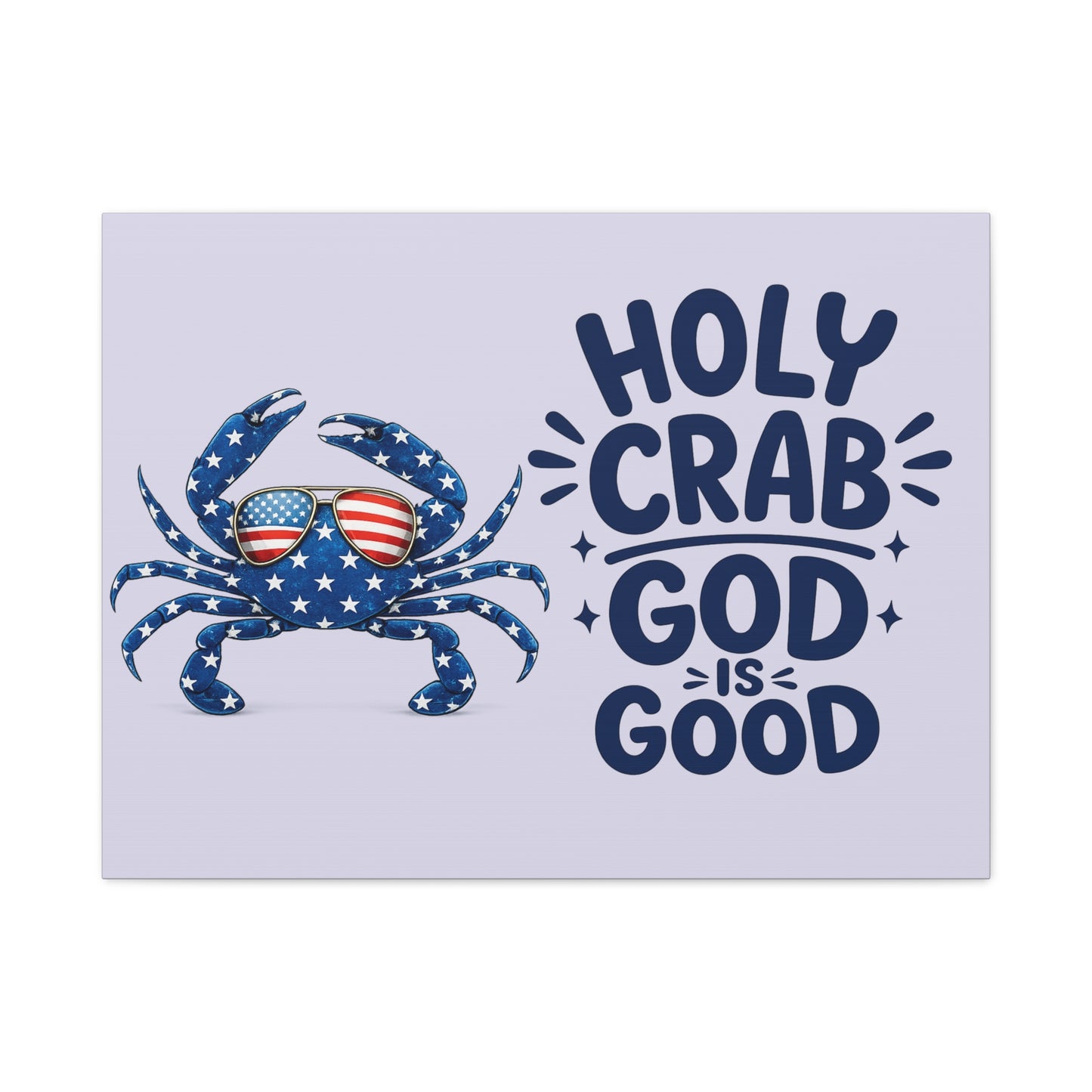 Patriotic Crab Canvas — "Holy Crab God Is Good" Wall Art
