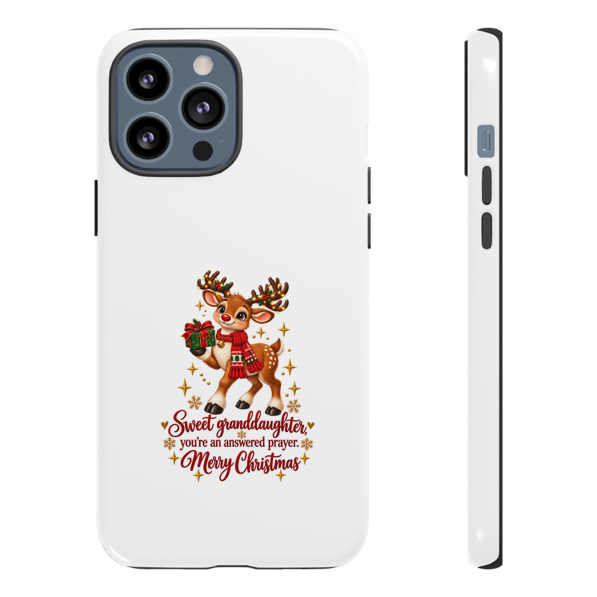 Christmas Reindeer Phone Case — “Sweet granddaughter you’re an answered prayer” Holiday Phone Cover