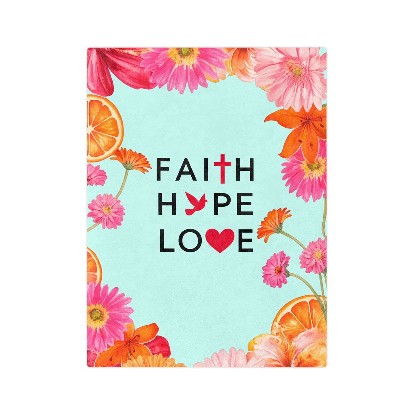Faith Hope Love Floral Microfiber Blanket