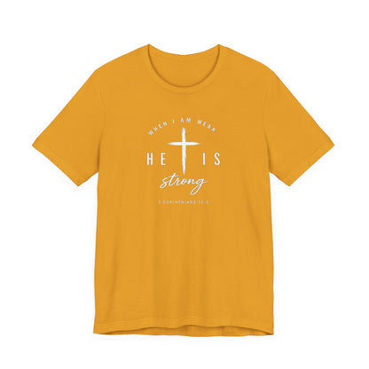 He Is Strong Cross T-Shirt — Inspirational Christian Tee