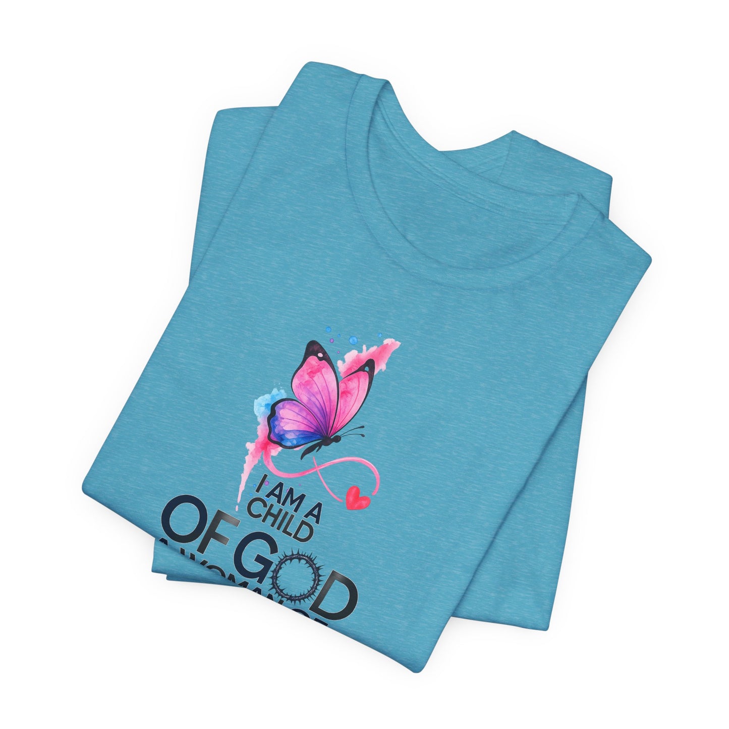 Faith Butterfly T-Shirt – "I Am a Child of God, A Woman of Faith" Christian Tee