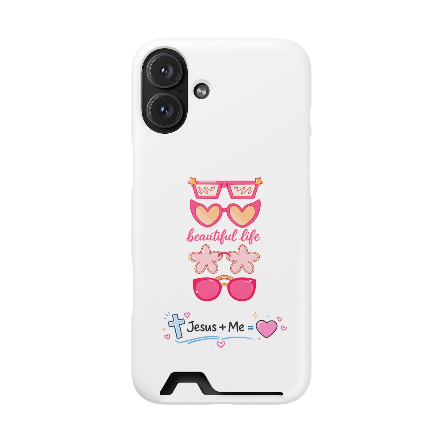 Jesus + Me Phone Card Case — "Beautiful Life" Pink Sunglasses Christian Wallet Case