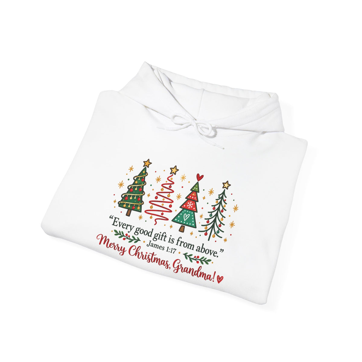 Grandma Christmas Hoodie – “Every good gift is from above… Merry Christmas Grandma” Holiday Sweatshirt