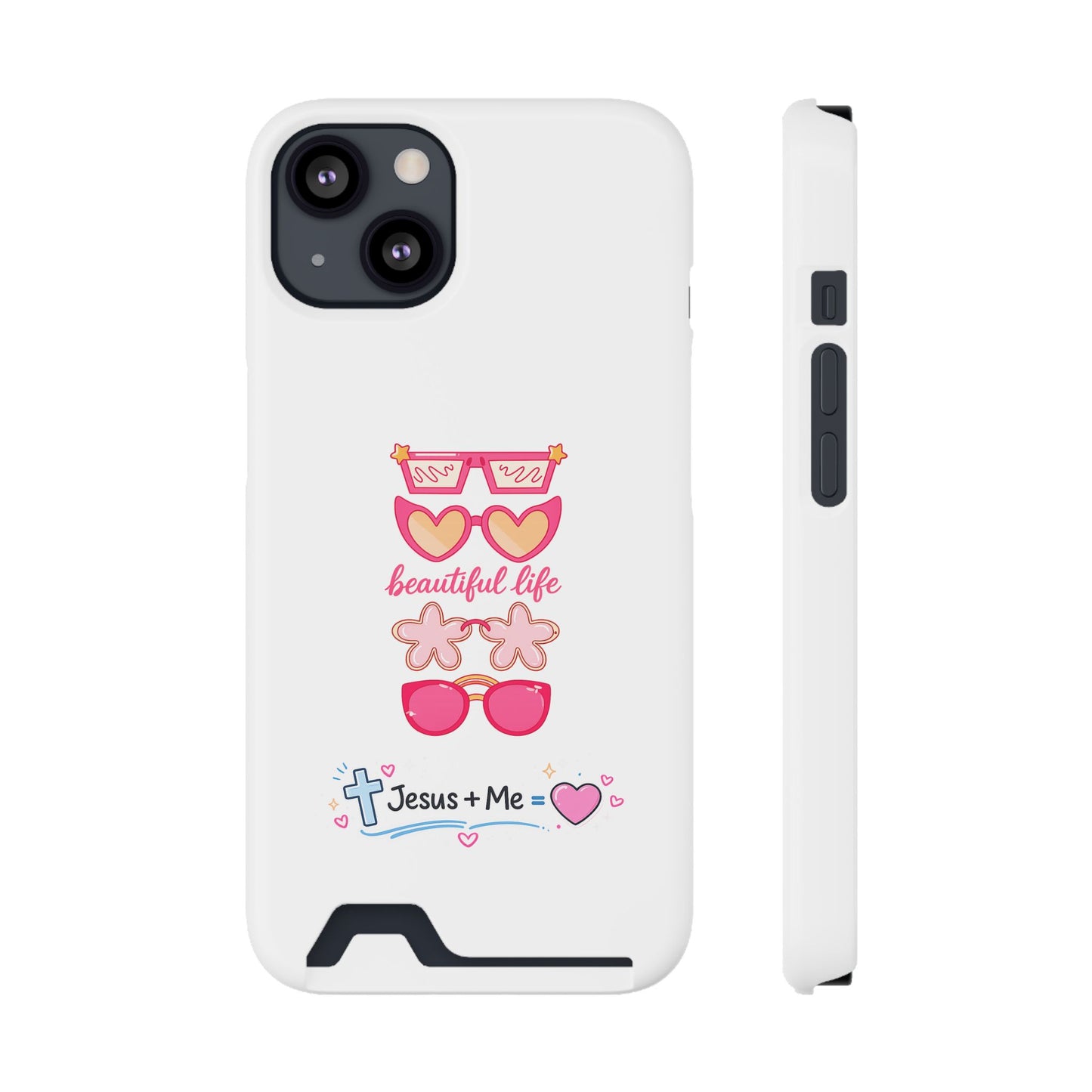 Jesus + Me Phone Card Case — "Beautiful Life" Pink Sunglasses Christian Wallet Case