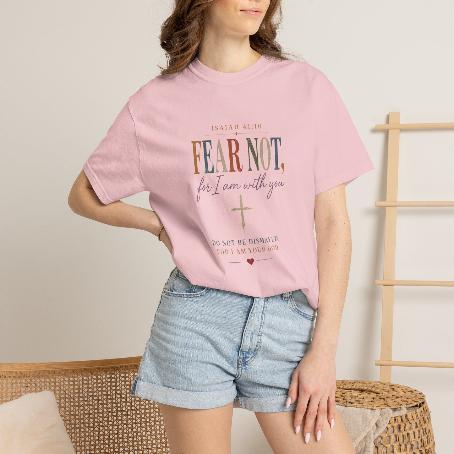 Fear Not For I Am With You Bible Verse T-Shirt